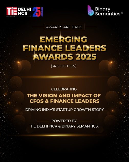 Spotlighting Financial Excellence & Innovation : TiE Delhi-NCR & Binary Semantics Unveil the 3rd Edition of Emerging Finance Leader Awards