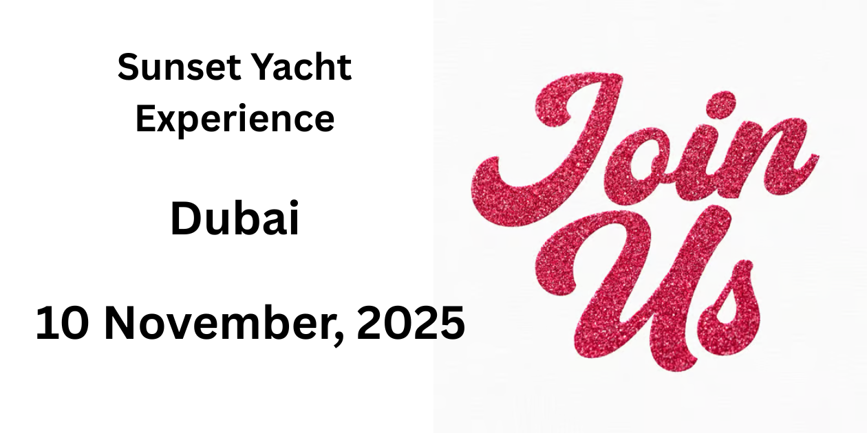 Sunset Yacht Experience, Hosted by IIF & FiftyPoints VC | Dubai | 10 November