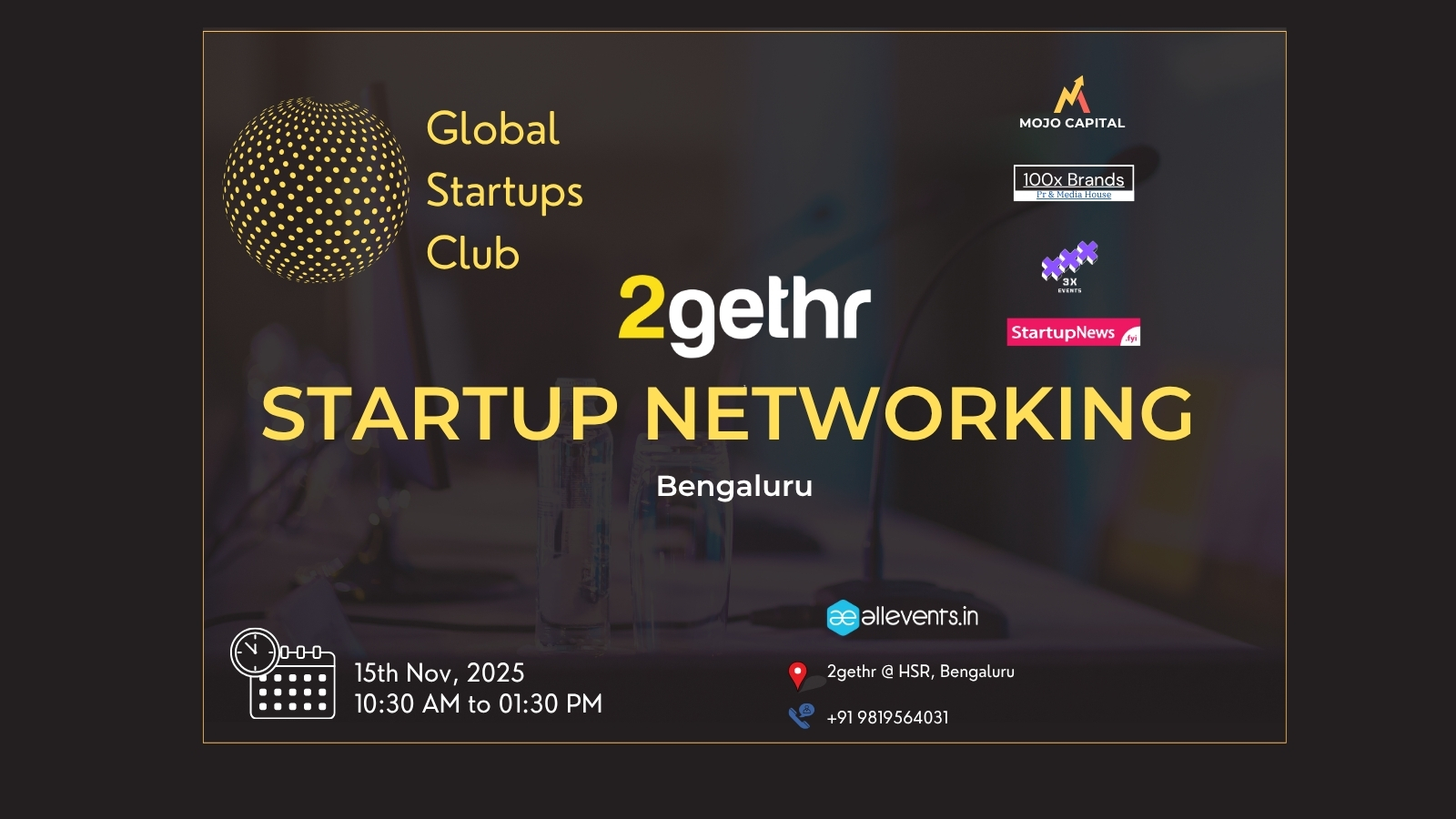 GLOBAL STARTUPS CLUB l STARTUP NETWORKING | Bengaluru | 15 November