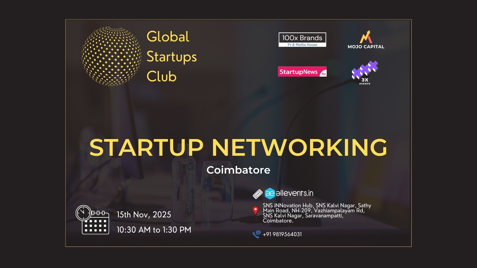 GLOBAL STARTUPS CLUB l STARTUP NETWORKING | Coimbatore | 15 November