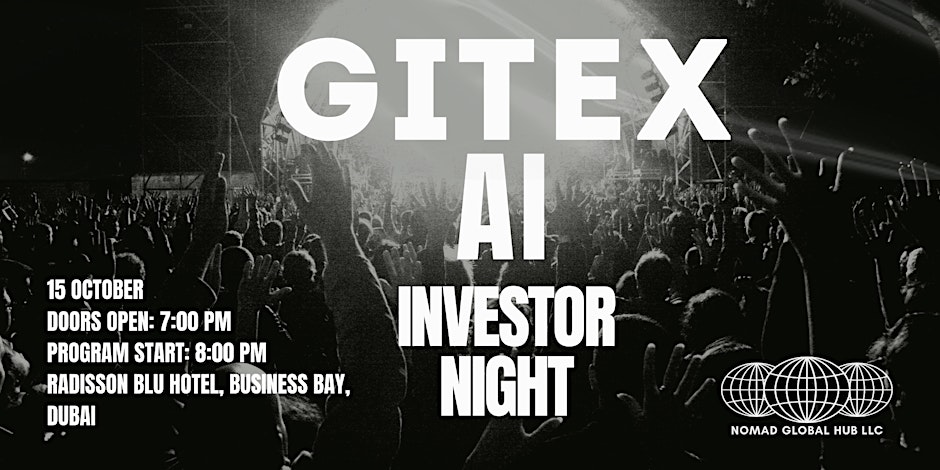 GITEX WEEK | DUBAI TECH PITCH & INVESTOR NIGHT | Dubai | 15 October