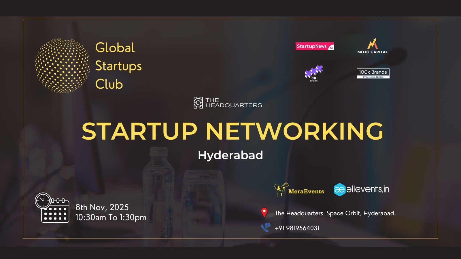 GLOBAL STARTUPS CLUB l STARTUP NETWORKING | Hyderabad | 8 November