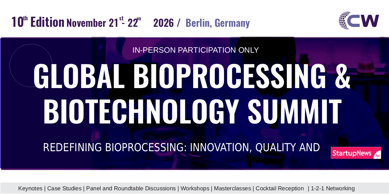 GLOBAL BIOPROCESSING & BIOTECHNOLOGY SUMMIT | Berlin | 21-22 May