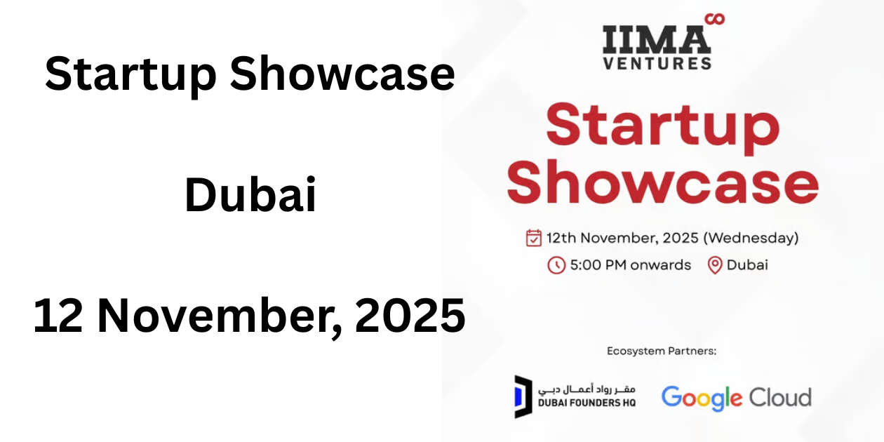 IIMA Ventures’ Startup Showcase | Dubai | 12 November