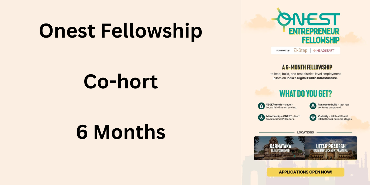 Onest Entrepreneurship Fellowship | Co-Hort | 1 December – 1 June