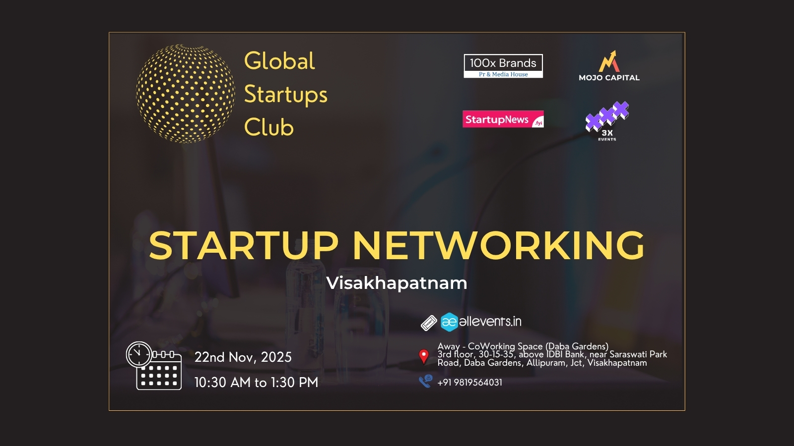 GLOBAL STARTUPS CLUB l STARTUP NETWORKING | Visakhapatnam | 22 November
