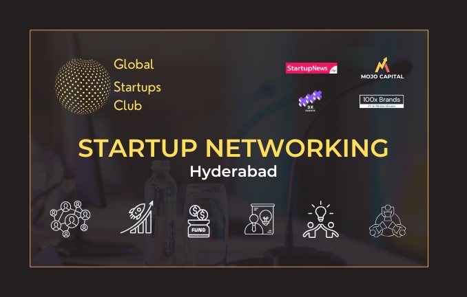 GLOBAL STARTUPS CLUB l STARTUP NETWORKING | Hyderabad | 24 January 2026