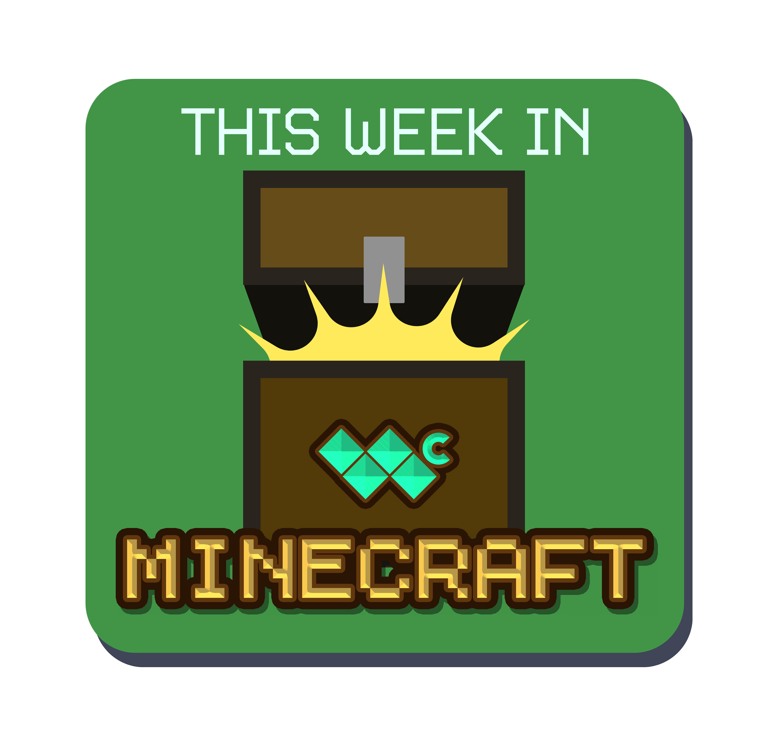 A badge that says "This week in Minecraft."