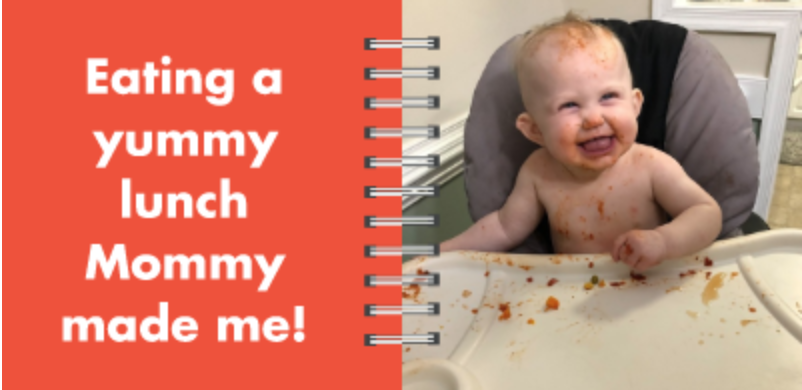 Board Book Page 3: Eating a yummy lunch that Mommy made me!