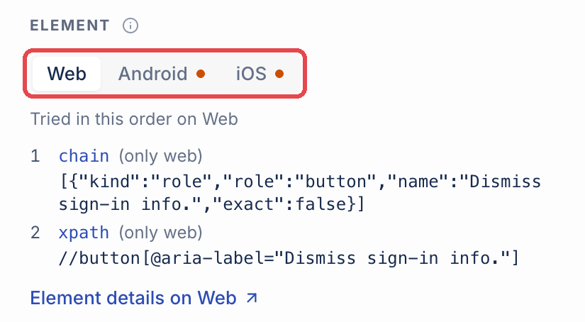 The ELEMENT section with the Web, Android, and iOS tabs outlined, listing two Web locators in the order they are tried.