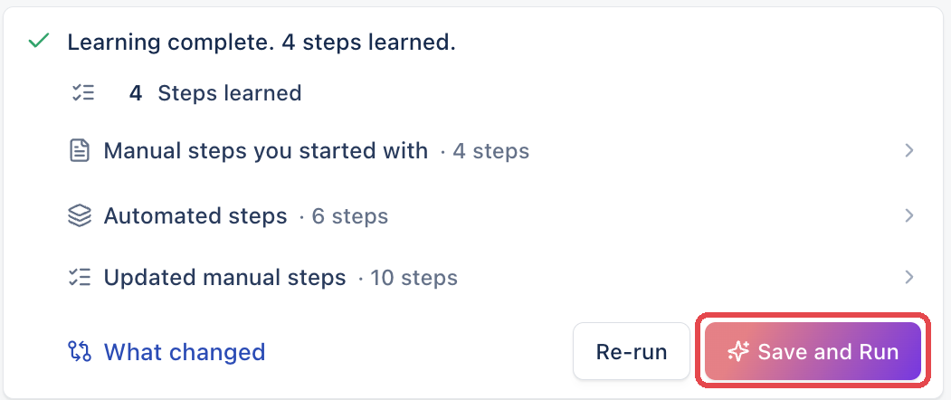 The Learning complete card with 4 steps learned, 6 automated steps, and 10 updated manual steps, with Save and Run outlined.