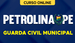 Capa Curso Prefeitura de Petrolina-PE - Guarda Civil Municipal