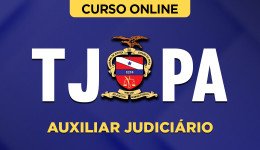 Capa Pacote Completo TJ-PA - Auxiliar Judiciário