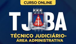 Capa Curso TJ-BA - Técnico Judiciário - Área Administrativa