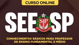 Capa Curso SEE-SP - Conhecimentos Básicos para Professor de Ensino Fundamental e Médio