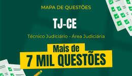 Capa Mapa de Questões - TJ-CE - Técnico Judiciário - Área Judiciária - 7 Mil Questões