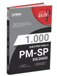 Capa Livro 1.000 Questões Gabaritadas para PM-SP - Soldado PM - 2ª Classe