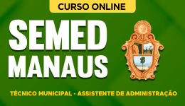 Capa Curso SEMED Manaus - Técnico Municipal - Assistente de Administração
