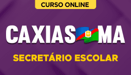 Capa Curso Prefeitura de Caxias-MA - Secretário Escolar
