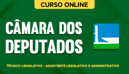 Capa Curso Câmara dos Deputados - Técnico Legislativo - Assistente Legislativo e Administrativo