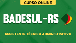 Capa Curso BADESUL - RS - Assistente Técnico Administrativo