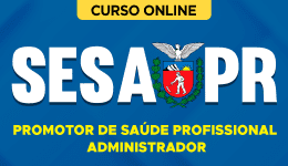 Capa Curso SESA-PR 2026 - Promotor de Saúde Profissional - Administrador