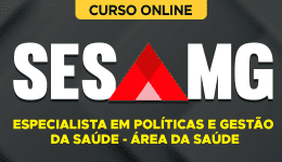 Capa Curso SES-MG 2026 - Especialista em Políticas e Gestão da Saúde - Área da Saúde