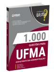 Capa Livro 1000 Questões Gabaritadas para UFMA - Assistente em Administração