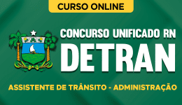 Capa Curso Concurso Unificado RN 2026 - DETRAN - Assistente de Trânsito - Administração