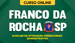 Capa Curso Prefeitura de Franco da Rocha - SP 2026 - Auxiliar de Atividades Operacionais - Administrativo
