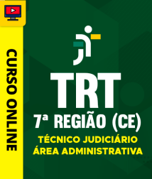 Capa Curso TRT 7ª Região (CE) - Técnico Judiciário - Área Administrativa