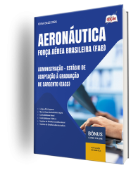 Capa Apostila Aeronáutica - Administração - Estágio de Adaptação à Graduação de Sargento (EAGS)