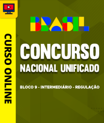 Capa Concurso Nacional Unificado (CNU) 2025 - Bloco 9 - Intermediário - Regulação
