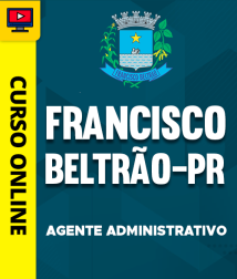 Capa Curso Prefeitura de Francisco Beltrão-PR - Agente Administrativo