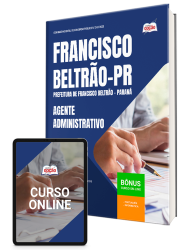 Capa Apostila Prefeitura de Francisco Beltrão-PR - Agente Administrativo