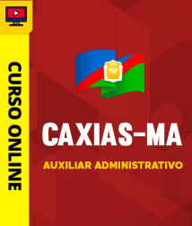 Capa Curso Prefeitura de Caxias-MA - Auxiliar Administrativo