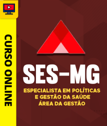 Capa Curso SES-MG - Especialista em Políticas e Gestão da Saúde - Área da Gestão