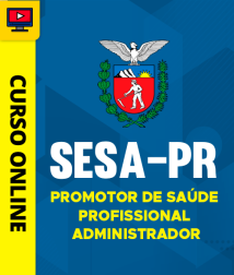 Capa Curso SESA-PR - Promotor de Saúde Profissional - Administrador