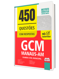 Capa Caderno de Questões Prefeitura de Manaus - AM - Guarda Municipal - 450 Questões Gabaritadas