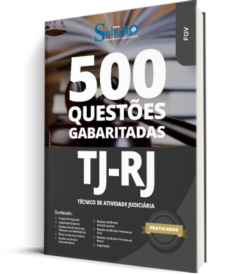 Caderno de Questões TJ-RJ - Técnico de Atividade Judiciária - 500 Questões Gabaritadas