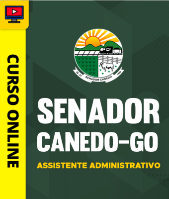 Curso Prefeitura de Senador Canedo-GO - Assistente Administrativo
