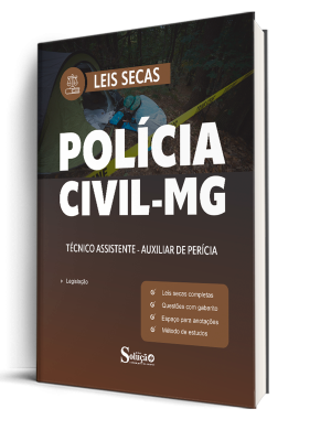 Leis Secas PC-MG - Técnico Assistente - Auxiliar de Perícia