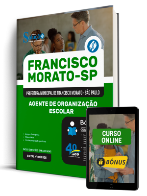Apostila Prefeitura de Francisco Morato - SP 2025 - Agente de Organização Escolar