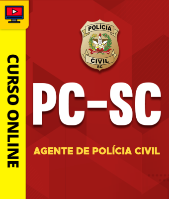 Curso PC-SC - Agente de Polícia Civil