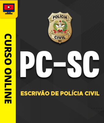 Curso PC-SC - Escrivão de Polícia Civil