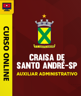 Curso CRAISA de Santo André - SP - Auxiliar Administrativo