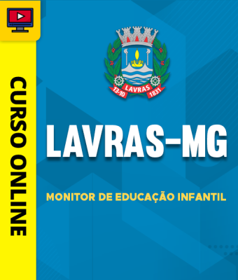 Curso Prefeitura de Lavras-MG - Monitor de Educação Infantil