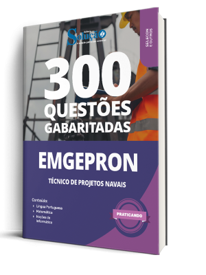 Caderno de Questões EMGEPRON 2026 - Técnico de Projetos Navais - 500 Questões Gabaritadas
