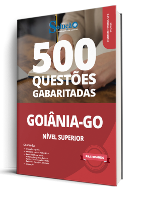 Caderno de Questões Câmara de Goiânia - GO - Nível Superior - 500 Questões Gabaritadas