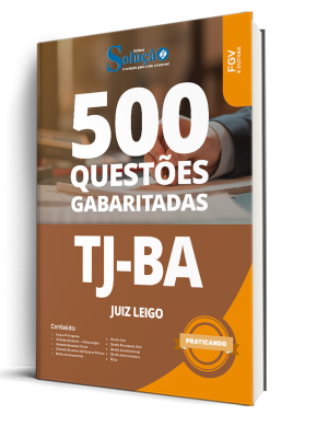 Caderno de Questões TJ-BA - Juiz Leigo - 500 Questões Gabaritadas